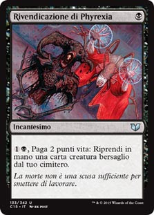 Phyrexian Reclamation
Commander: 2015 Edition - Italian
Single
Magic The Gathering