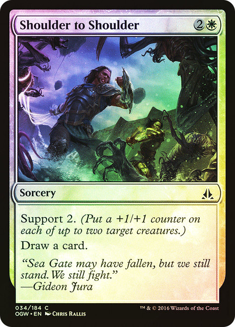 Shoulder to Shoulder\nOath of the Gatewatch\nSingle\nMagic The Gathering