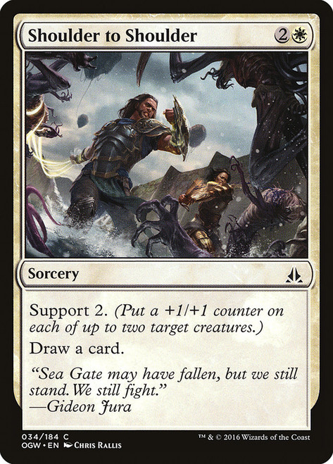 Shoulder to Shoulder\nOath of the Gatewatch\nSingle\nMagic The Gathering