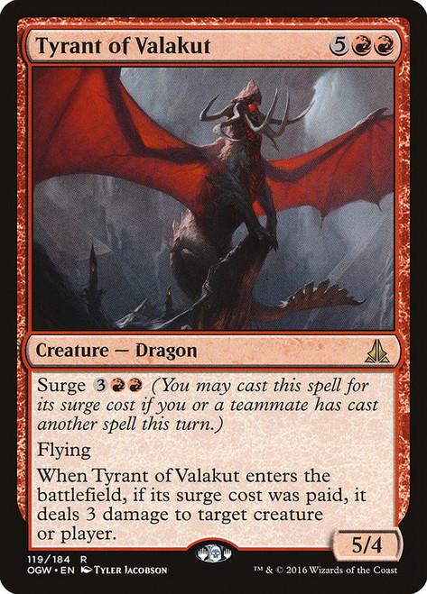 Tyrant of Valakut\nOath of the Gatewatch\nSingle\nMagic The Gathering