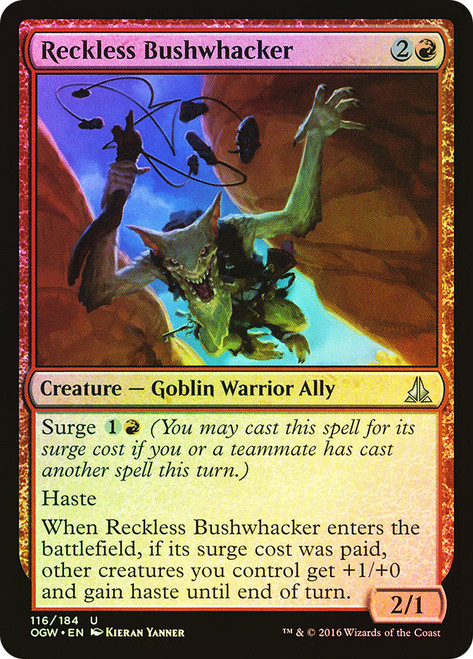 Reckless Bushwhacker\nOath of the Gatewatch\nSingle\nMagic The Gathering