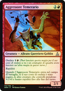 Reckless Bushwhacker
Oath of the Gatewatch (Foil) - Italian
Single
Magic The Gathering