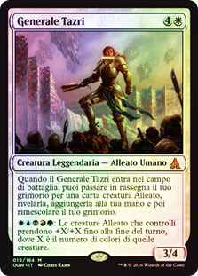 General Tazri
Oath of the Gatewatch (Foil) - Italian
Single
Magic The Gathering