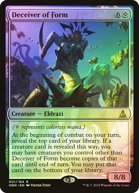 Deceiver of Form\nOath of the Gatewatch\nSingle\nMagic The Gathering