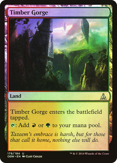 Timber Gorge\nOath of the Gatewatch\nSingle\nMagic The Gathering