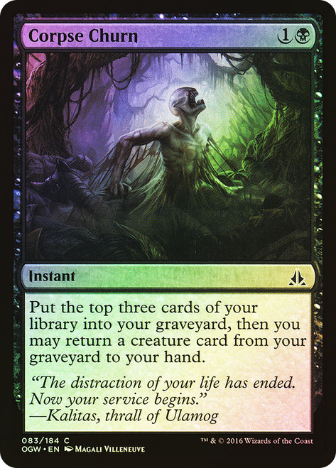 Corpse Churn\nOath of the Gatewatch\nSingle\nMagic The Gathering