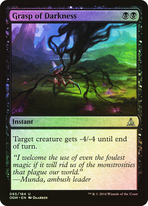 Grasp of Darkness\nOath of the Gatewatch\nSingle\nMagic The Gathering