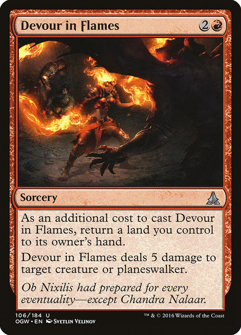 Devour in Flames\nOath of the Gatewatch\nSingle\nMagic The Gathering
