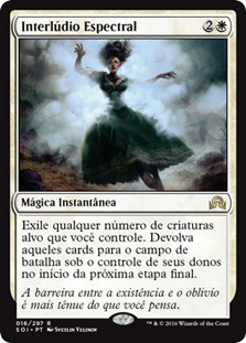 Eerie Interlude
Shadows over Innistrad - Portuguese
Single
Magic The Gathering