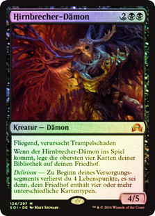 Mindwrack Demon
Shadows over Innistrad (Foil) - German
Single
Magic The Gathering