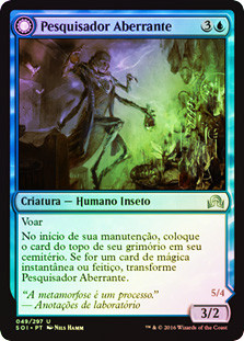 Aberrant Researcher // Perfected Form
Shadows over Innistrad - Portuguese
Single
Magic The Gathering