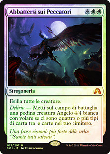 Descend upon the Sinful
Shadows over Innistrad (Foil) - Italian
Single
Magic The Gathering