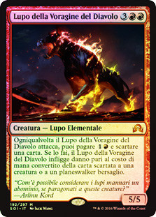 Wolf of Devil's Breach
Shadows over Innistrad (Foil) - Italian
Single
Magic The Gathering