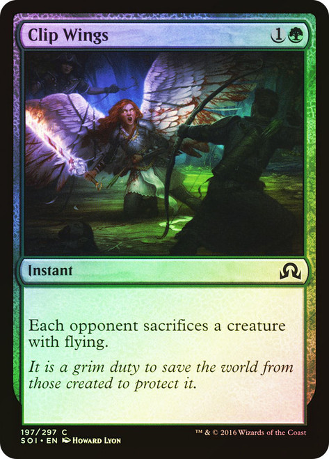 Clip Wings\nShadows over Innistrad\nSingle\nMagic The Gathering