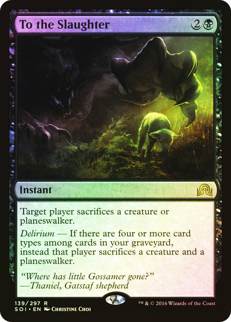 To the Slaughter\nShadows over Innistrad\nSingle\nMagic The Gathering