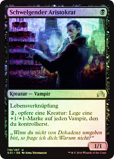 Indulgent Aristocrat
Shadows over Innistrad (Foil) - German
Single
Magic The Gathering