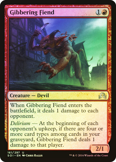 Gibbering Fiend\nShadows over Innistrad\nSingle\nMagic The Gathering
