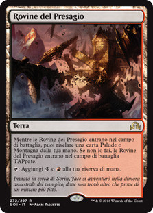 Foreboding Ruins
Shadows over Innistrad - Italian
Single
Magic The Gathering