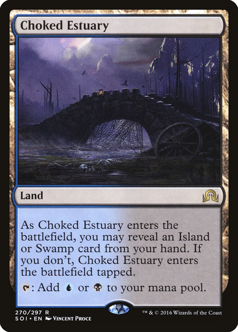Choked Estuary\nShadows over Innistrad\nSingle\nMagic The Gathering
