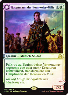 Hanweir Militia Captain // Westvale Cult Leader
Shadows over Innistrad - German
Single
Magic The Gathering