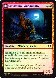 Convicted Killer // Branded Howler
Shadows over Innistrad - Italian
Single
Magic The Gathering