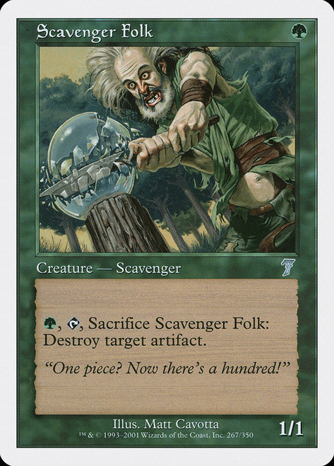 Scavenger Folk\n7th Edition\nSingle\nMagic The Gathering