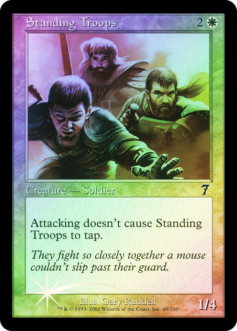 Standing Troops\n7th Edition\nSingle\nMagic The Gathering