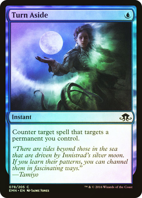 Turn Aside\nEldritch Moon\nSingle\nMagic The Gathering