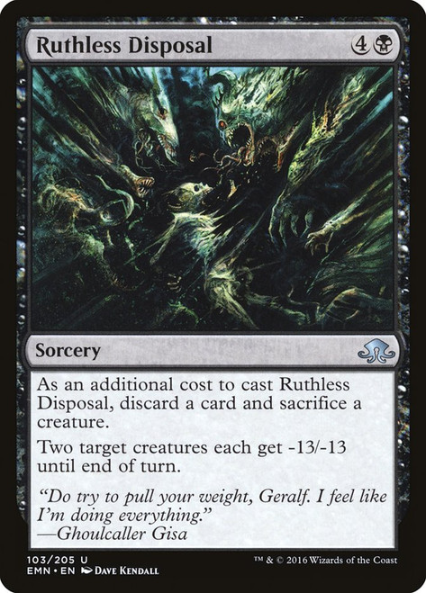 Ruthless Disposal\nEldritch Moon\nSingle\nMagic The Gathering