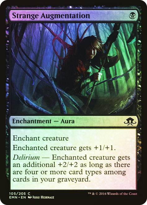 Strange Augmentation\nEldritch Moon\nSingle\nMagic The Gathering