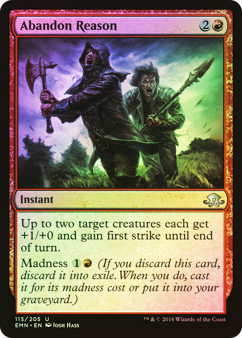 Abandon Reason\nEldritch Moon\nSingle\nMagic The Gathering