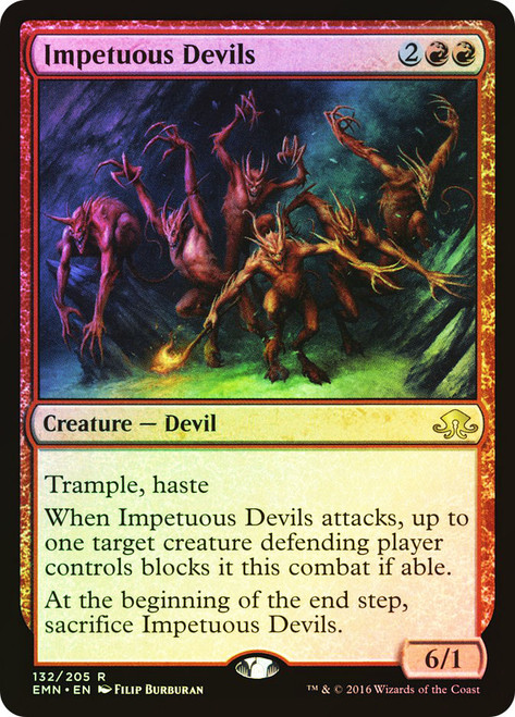 Impetuous Devils\nEldritch Moon\nSingle\nMagic The Gathering