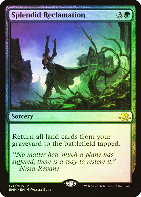 Splendid Reclamation\nEldritch Moon\nSingle\nMagic The Gathering