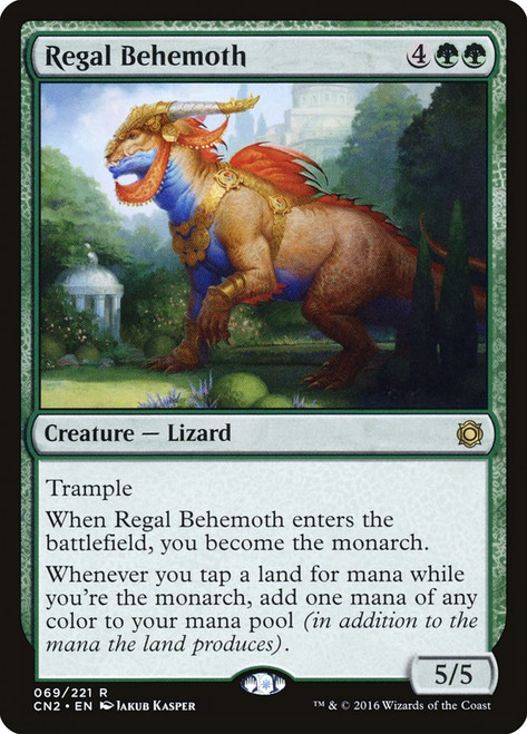 Regal Behemoth\nConspiracy: Take the Crown\nSingle\nMagic The Gathering