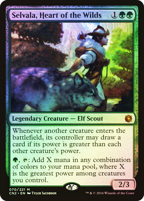 Selvala, Heart of the Wilds\nConspiracy: Take the Crown\nSingle\nMagic The Gathering