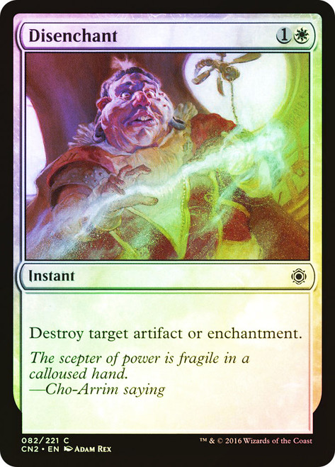 Disenchant\nConspiracy: Take the Crown\nSingle\nMagic The Gathering