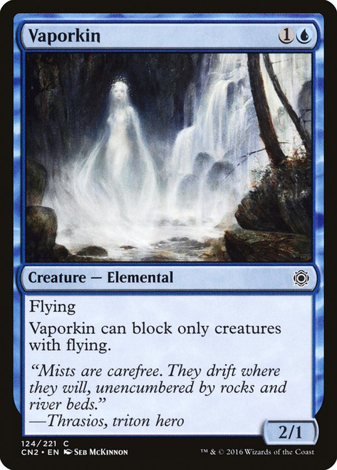 Vaporkin\nConspiracy: Take the Crown\nSingle\nMagic The Gathering