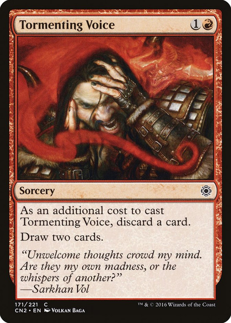 Tormenting Voice\nConspiracy: Take the Crown\nSingle\nMagic The Gathering
