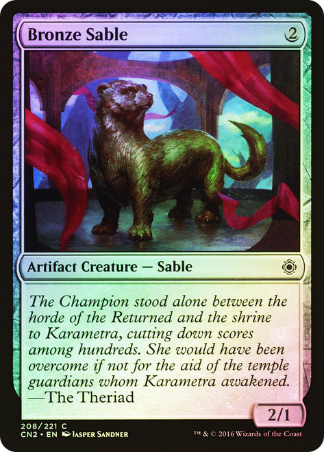 Bronze Sable\nConspiracy: Take the Crown\nSingle\nMagic The Gathering