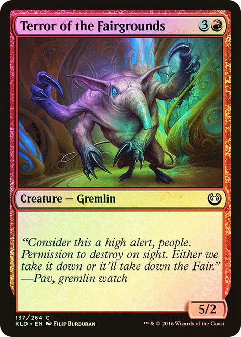 Terror of the Fairgrounds\nKaladesh\nSingle\nMagic The Gathering