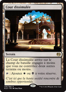 Concealed Courtyard
Kaladesh - French
Single
Magic The Gathering