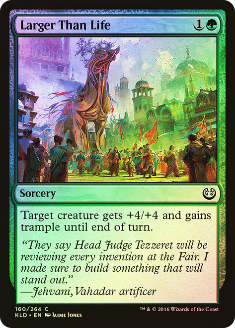 Larger Than Life\nKaladesh\nSingle\nMagic The Gathering
