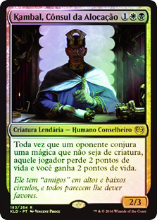 Kambal, Consul of Allocation
Kaladesh (Foil) - Portuguese
Single
Magic The Gathering