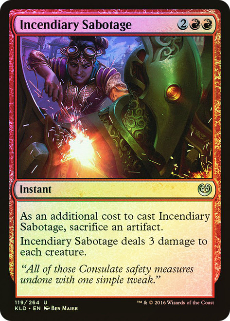 Incendiary Sabotage\nKaladesh\nSingle\nMagic The Gathering