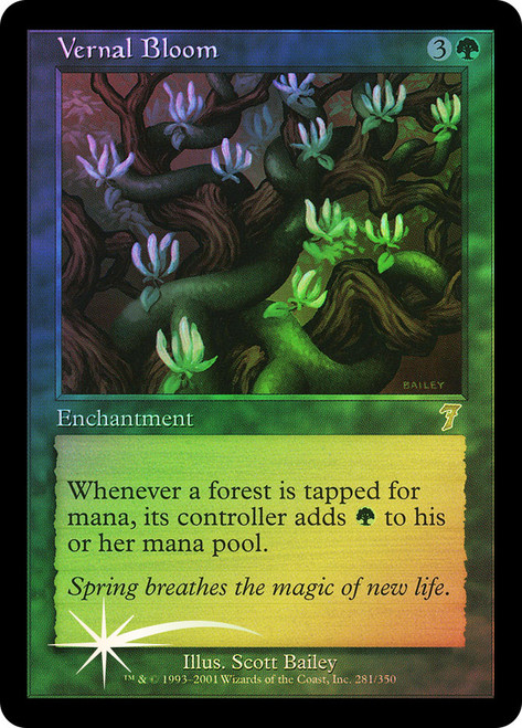 Vernal Bloom\n7th Edition\nSingle\nMagic The Gathering
