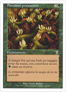 Vernal Bloom
7th Edition - French
Single
Magic The Gathering