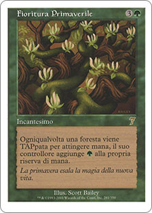 Vernal Bloom
7th Edition - Italian
Single
Magic The Gathering