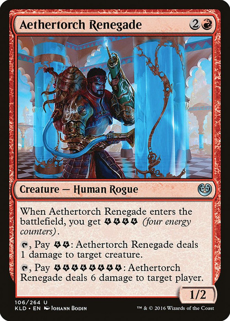 Aethertorch Renegade\nKaladesh\nSingle\nMagic The Gathering