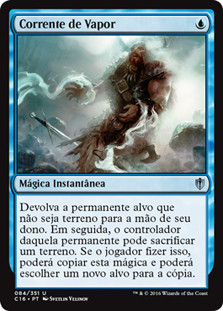 Chain of Vapor
Commander: 2016 Edition - Portuguese
Single
Magic The Gathering