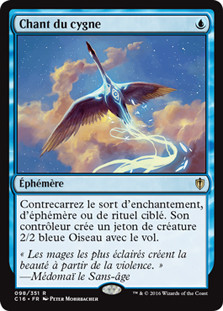 Swan Song
Commander: 2016 Edition - French
Single
Magic The Gathering